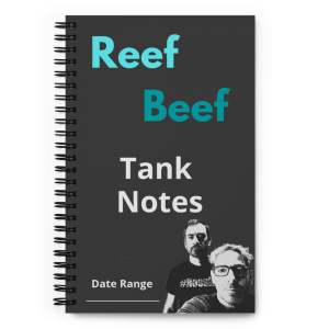 Reef Beef Tank Notes